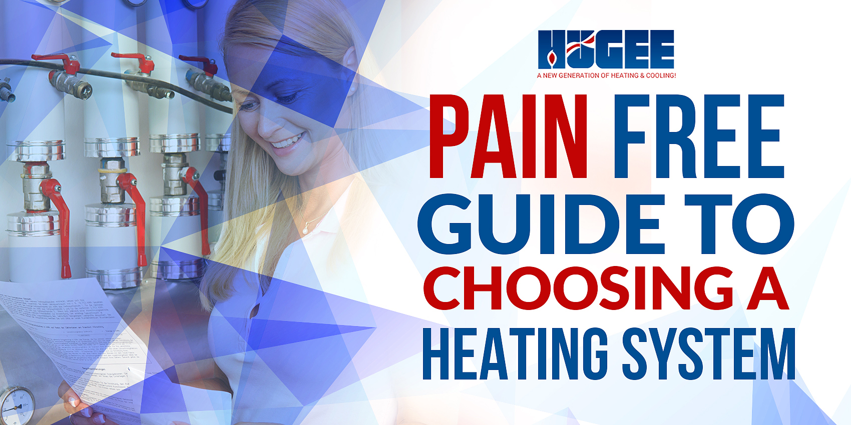 Pain-Free Guide to Choosing a Heating System