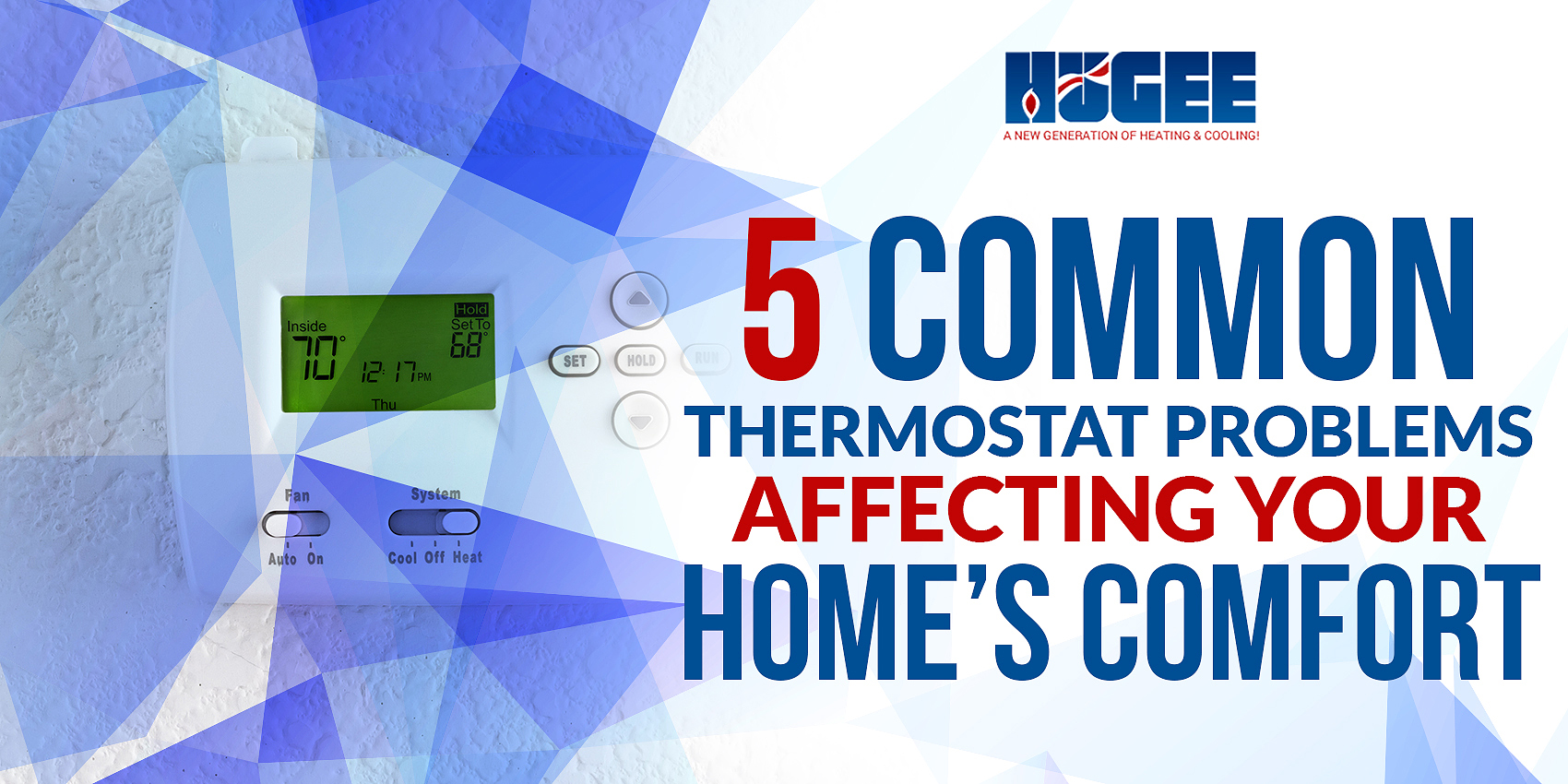 5 Common Thermostat Problems Affecting Your Home's Comfort