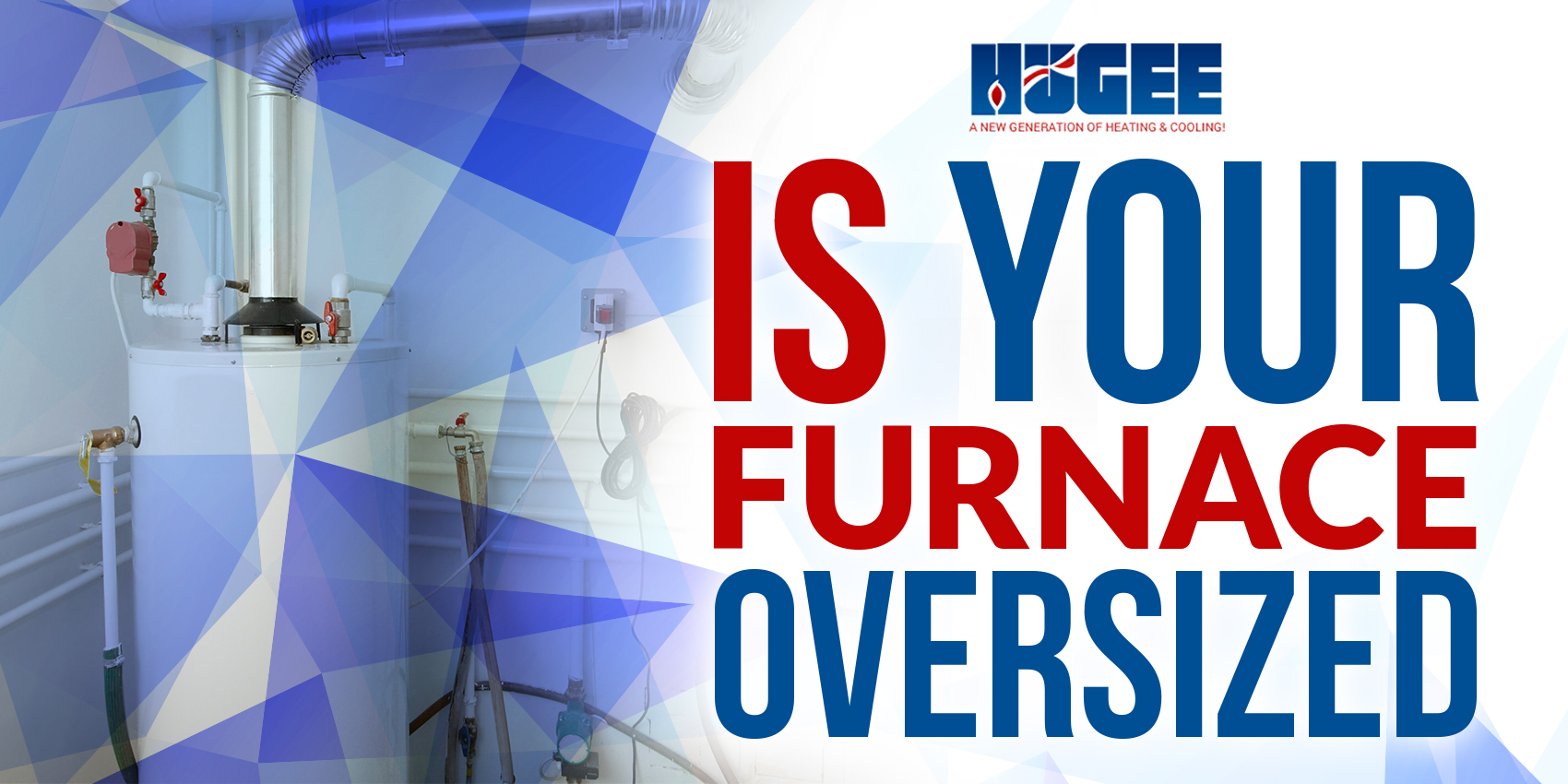 Is Your Furnace Oversized?