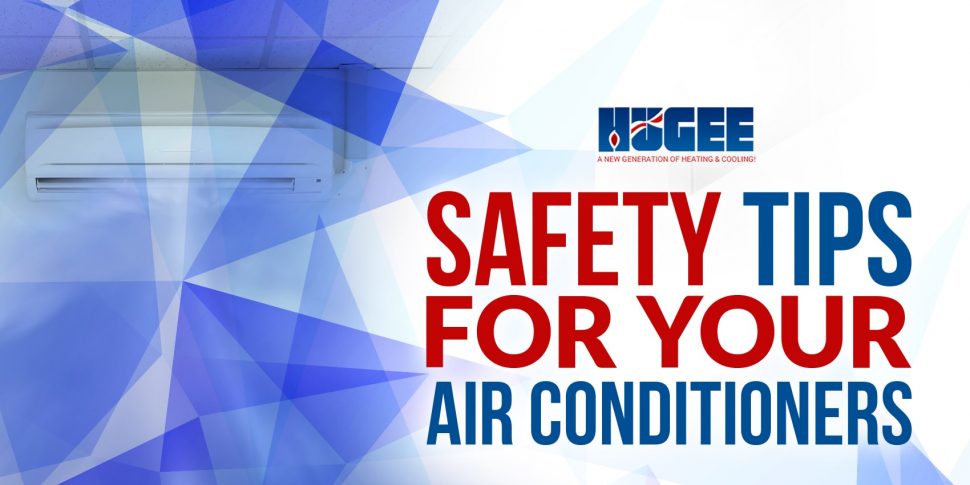 Safety Tips for your Air Conditioners