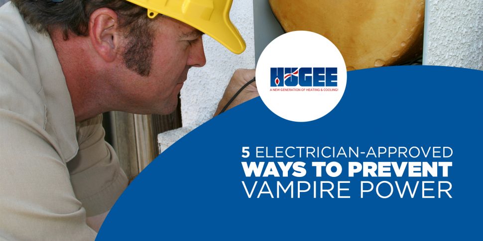 5 Electrician-Approved Ways to Prevent Vampire Power5 Electrician-Approved Ways to Prevent Vampire Power