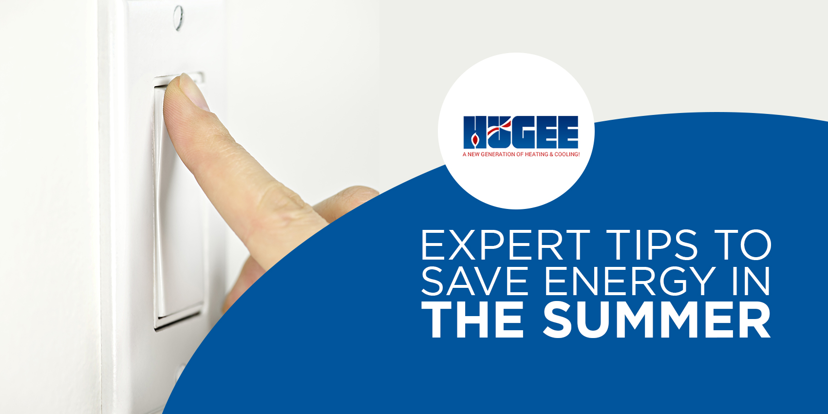 Expert Tips to Save Energy in the Summer