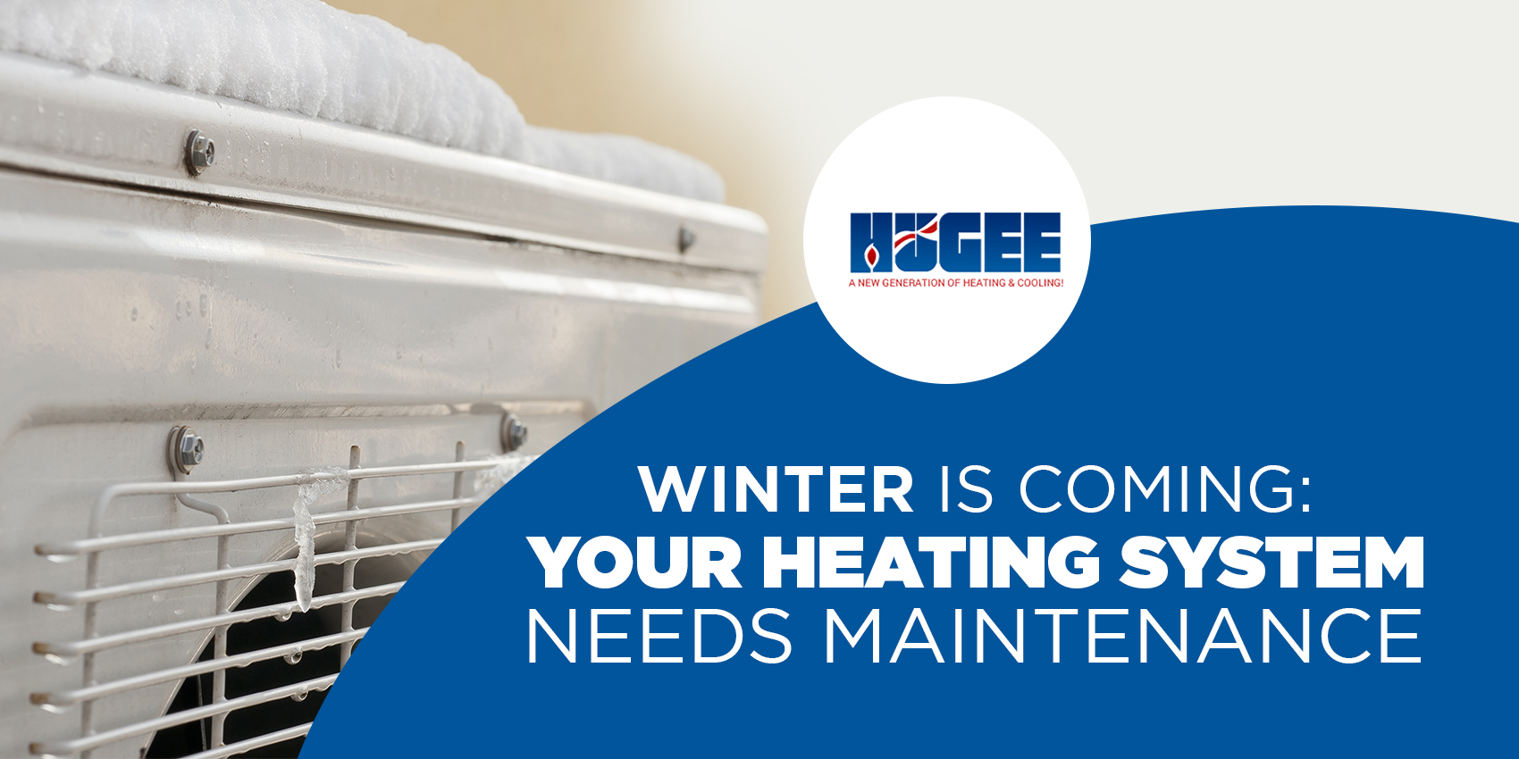Winter Is Coming: Your Heating System Needs Maintenance
